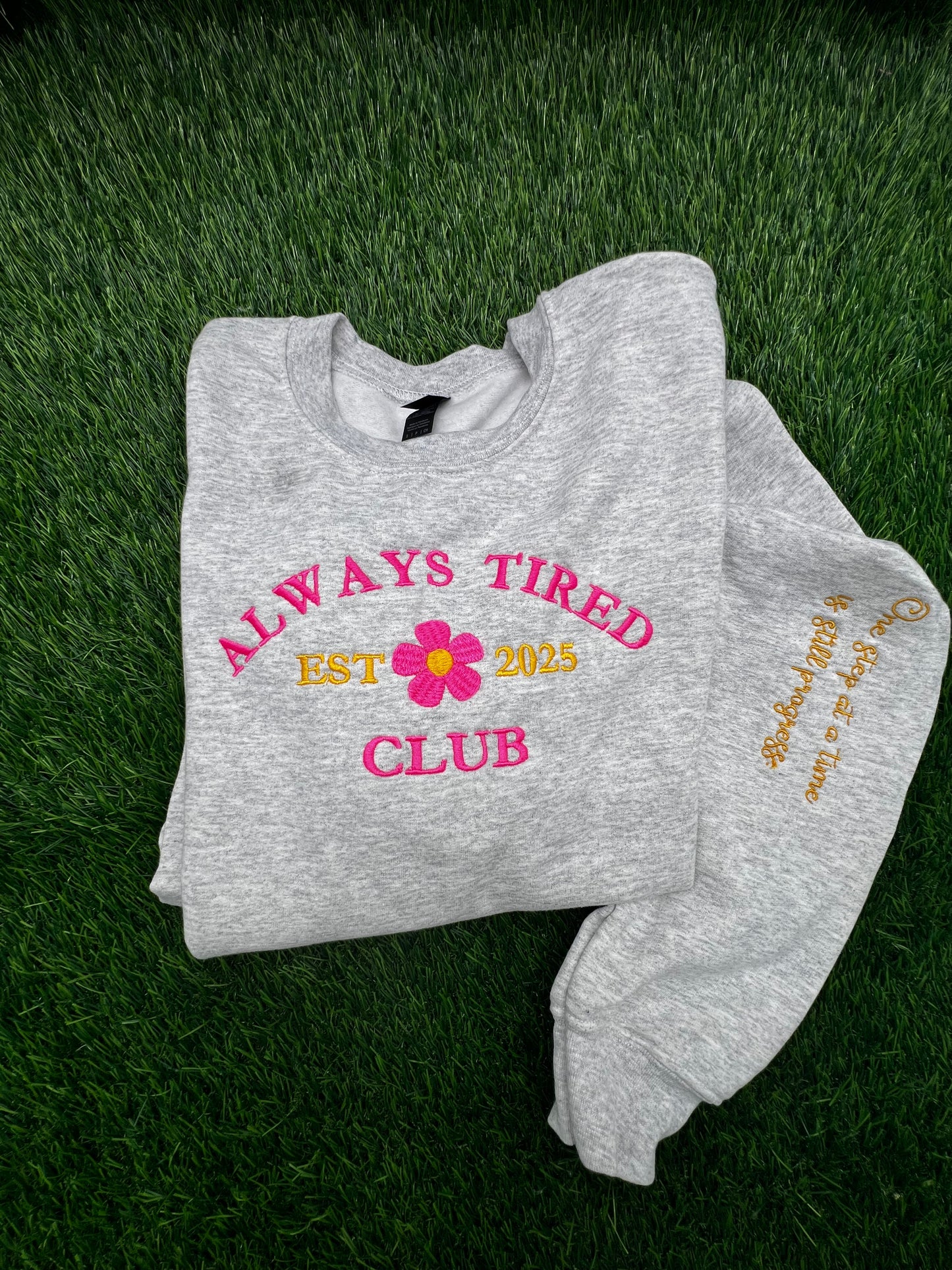 Always Tired Club Crewneck