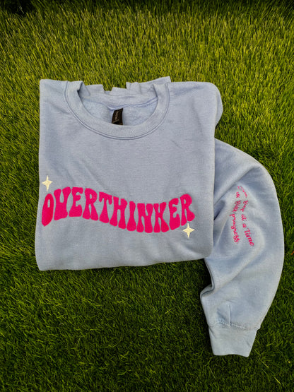 Overthinker Embroidery Crewneck
