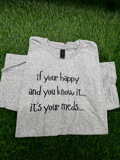 Happy Meds T-shirt