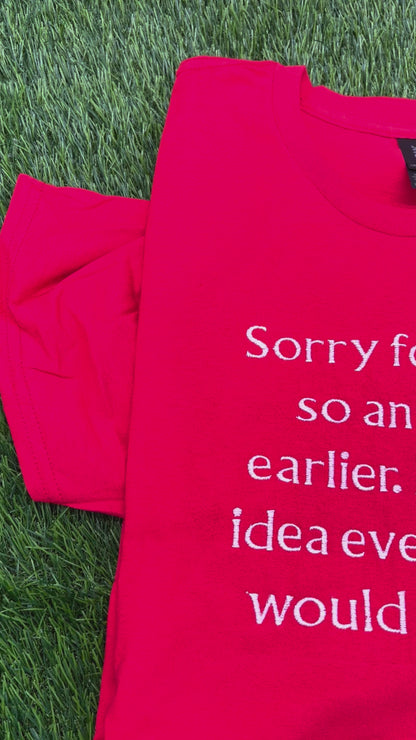 Sorry for Anxiety T-shirt